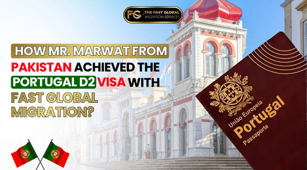 Mr. Marwat Portugal D2 Visa Success