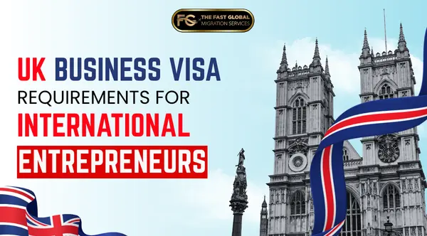 UK Business Visa Requirements for International Entrepreneurs blog banner