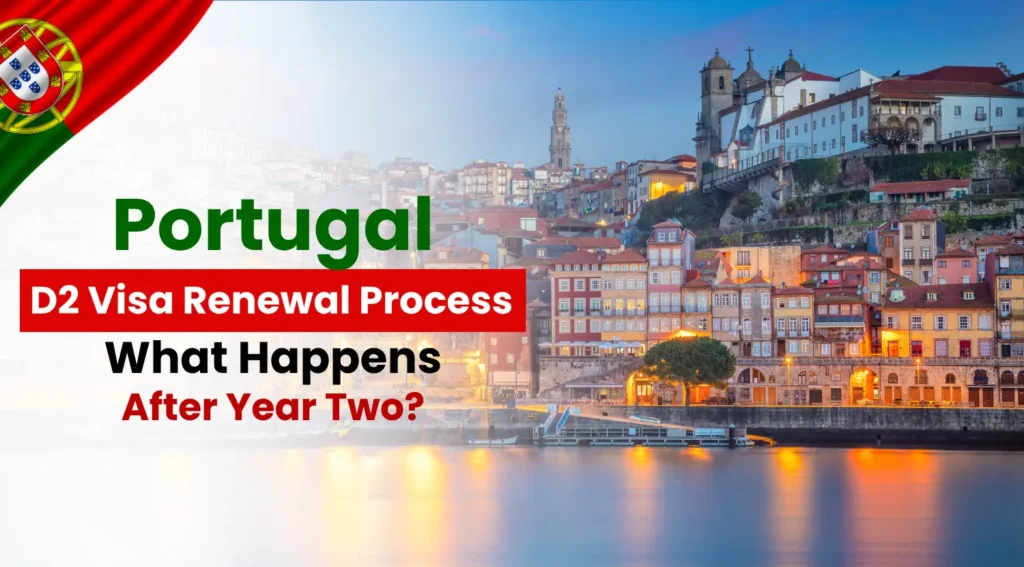 Portugal D2 Visa Renewal Process blog banner