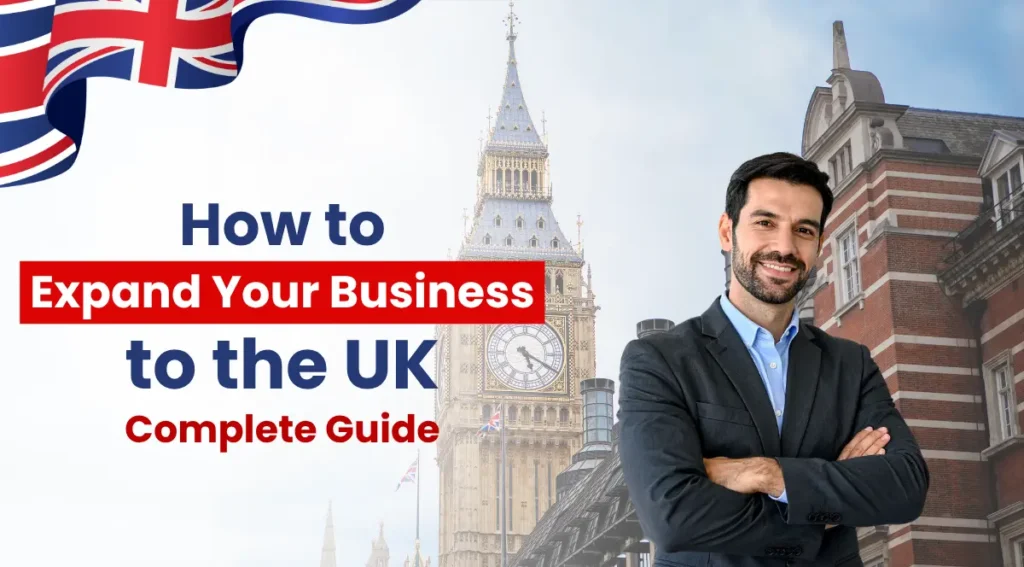 How to Expand Your Business to the UK? blog banner